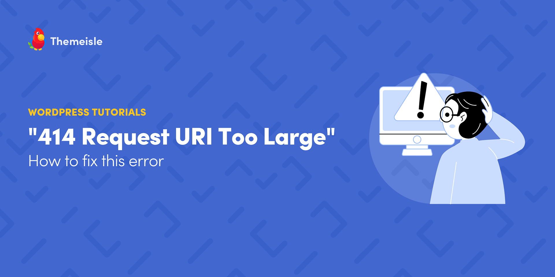 “414 Request URI Too Large:” How to Fix This Error in WordPress