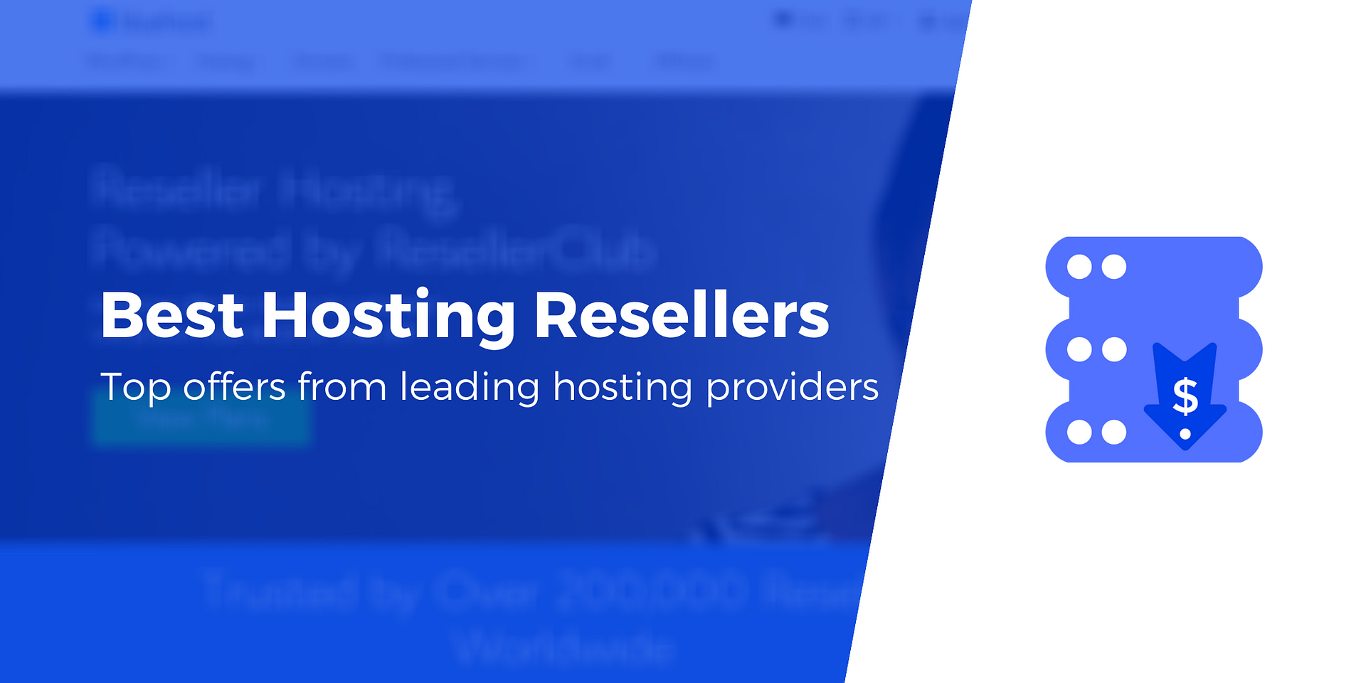 10 Best Hosting Resellers in 2024 (Insanely Good Deals)