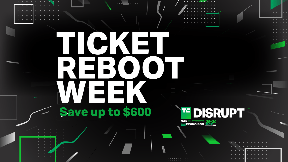 5 days left to grab rebooted ticket prices for TechCrunch Disrupt 2024